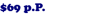 $69 p.P. 